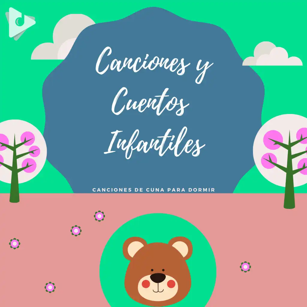 Canciones y Cuentos Infantiles