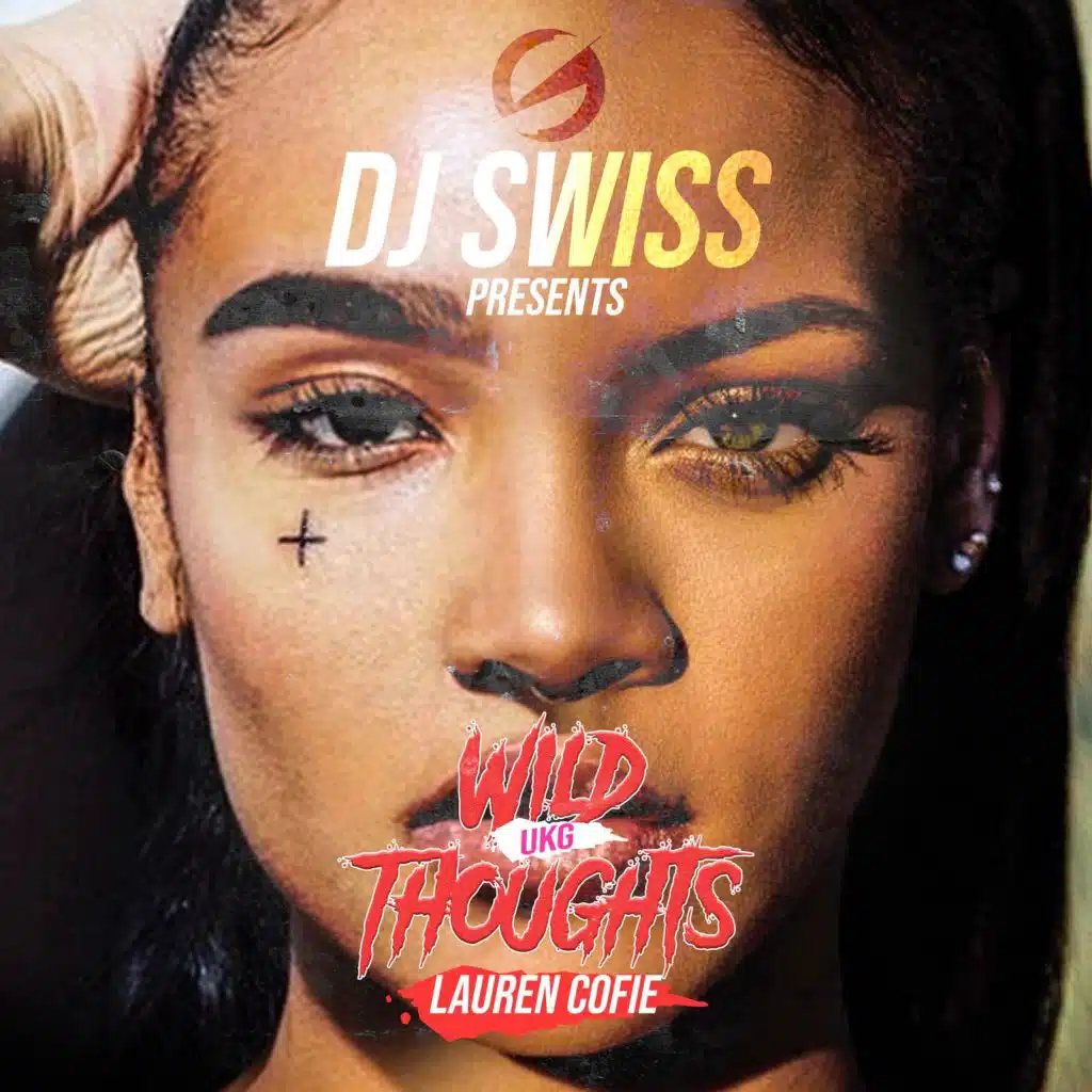 Wild Thoughts (UKG)