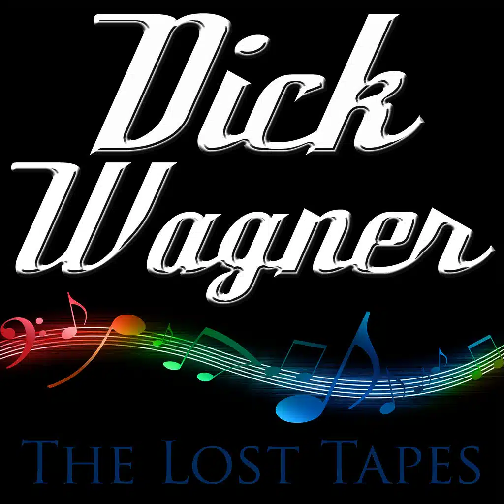 Dick Wagner - The Lost Tapes