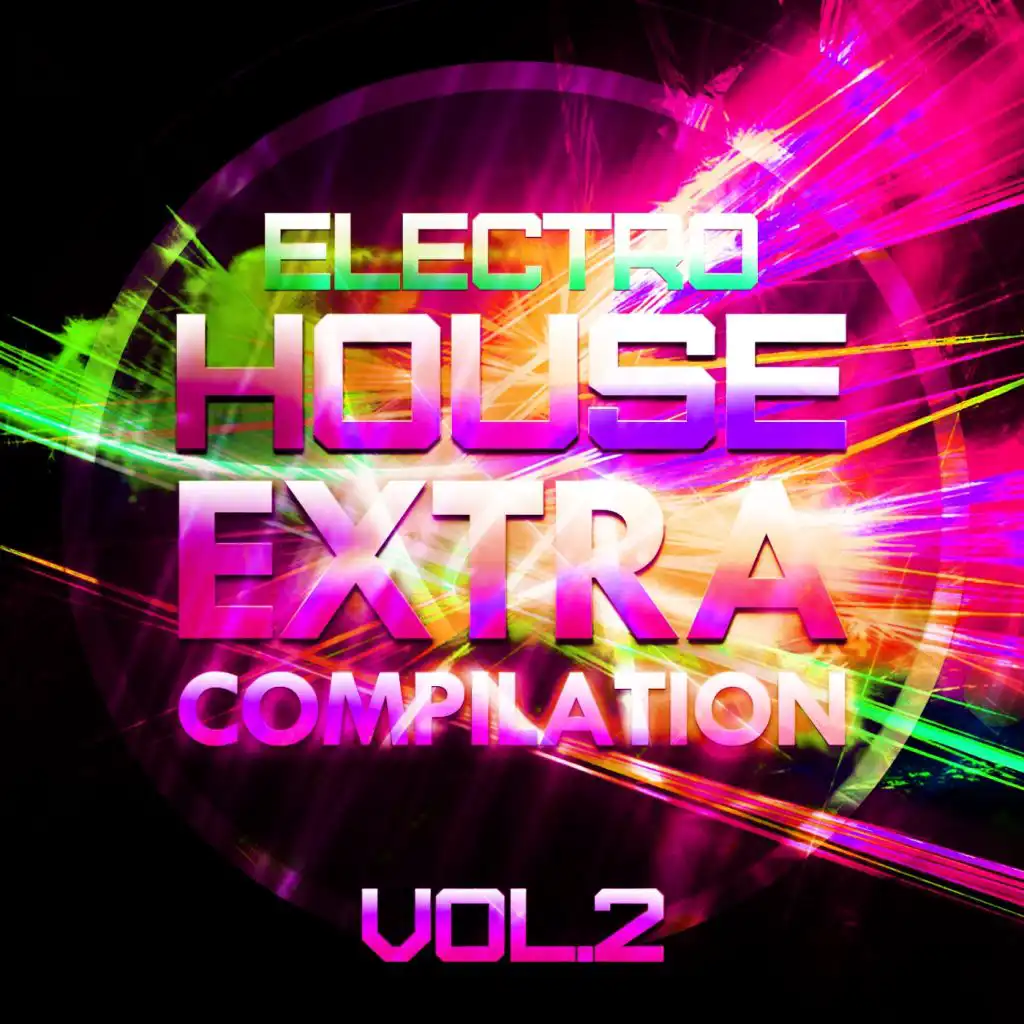 Electro House Extra Compilation, Vol. 2