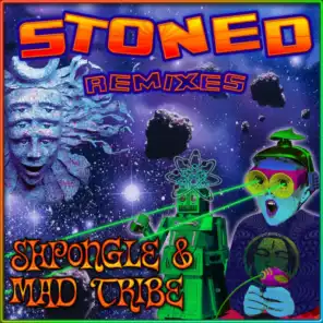 Out Here We're Stoned (Mad Tribe Remix)