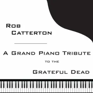 A Grand Piano Tribute to the Grateful Dead (Remastered)