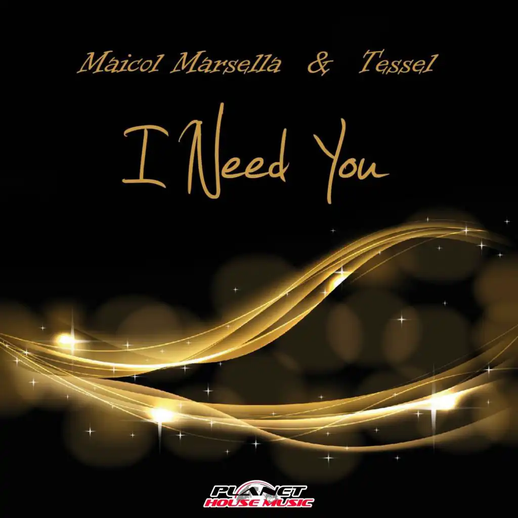 I Need You (Radio Mix)