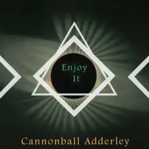 Cannonball Adderley, Kenny Clarke