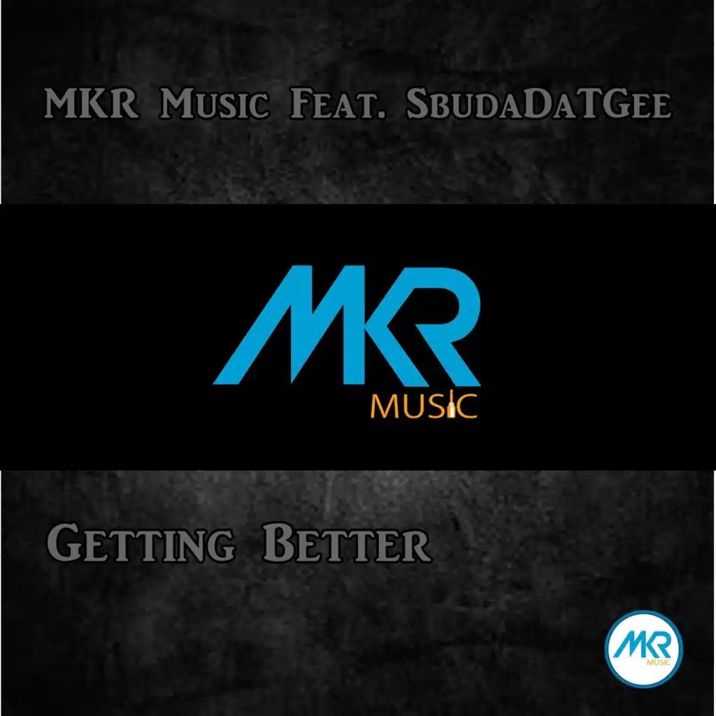 Getting Better (feat. SbudaDaTGee)