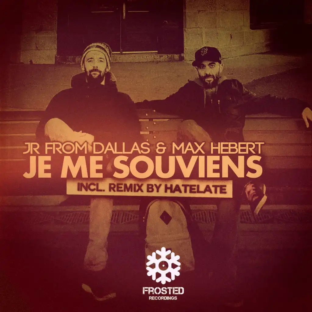 Je Me Souviens (HateLate Remix)