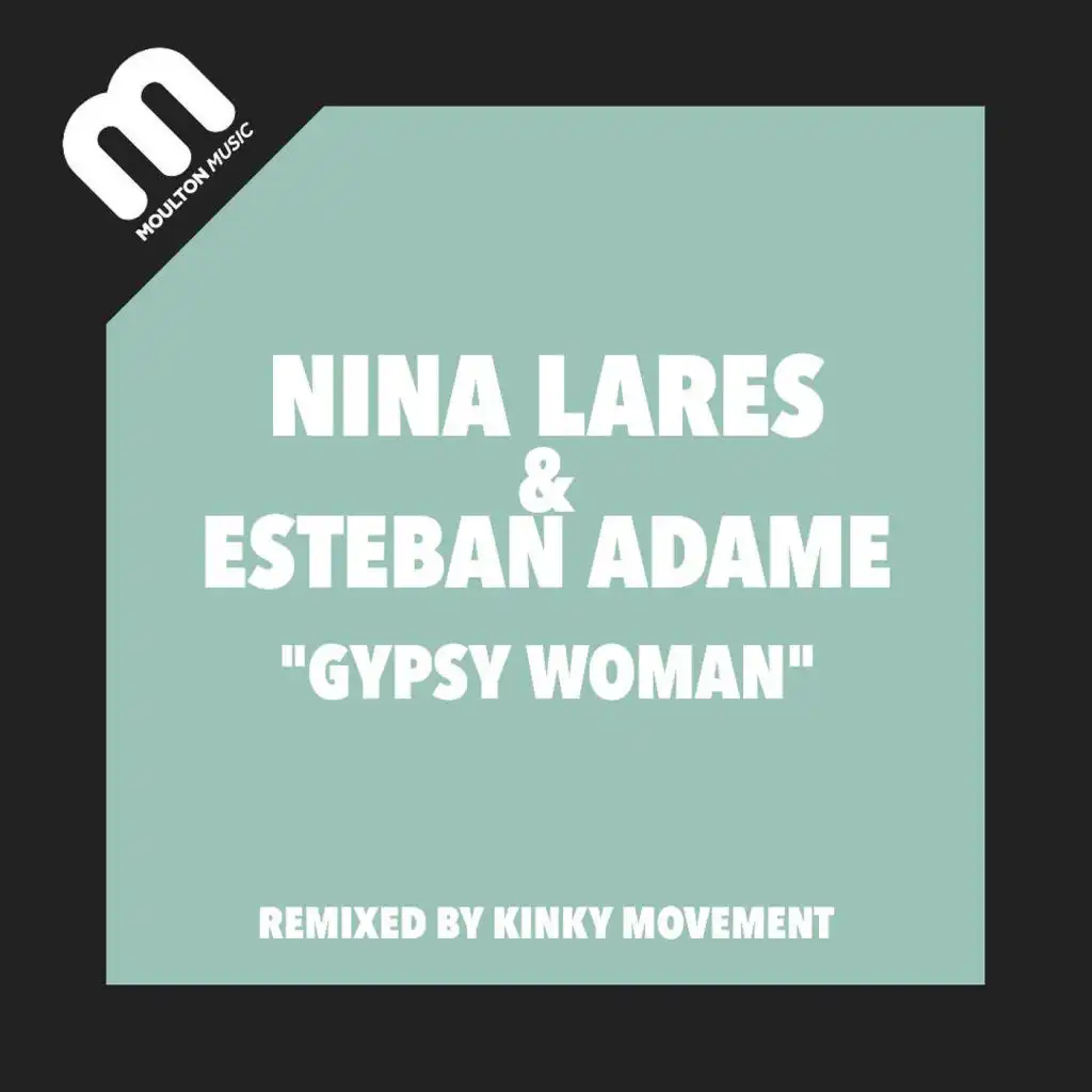 Gypsy Woman (Kinky Movement Dub)