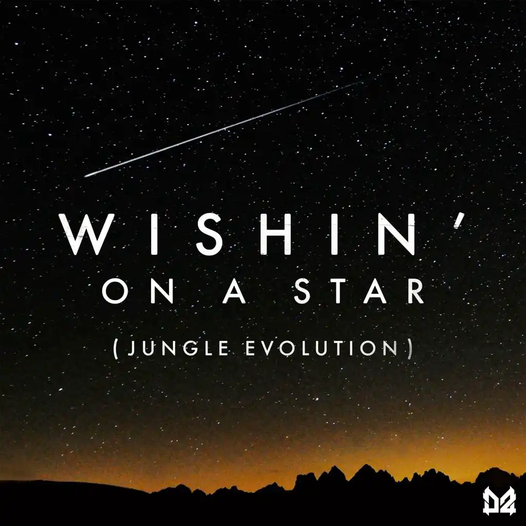 Wishin' On A Star (Jungle Evolution) (Dub Mix) [feat. Rio Hellyer]