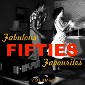 Fabulous Fifties Favourites Vol. 3