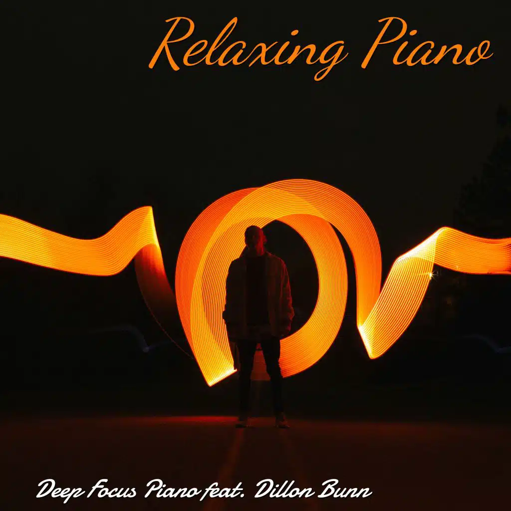 Relaxing Piano (feat. Dillon Bunn)