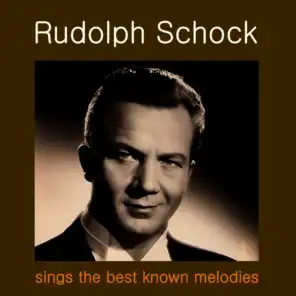 Rudolf Schock Sings the Best Known Melodies