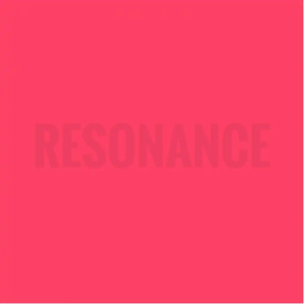 Resonance