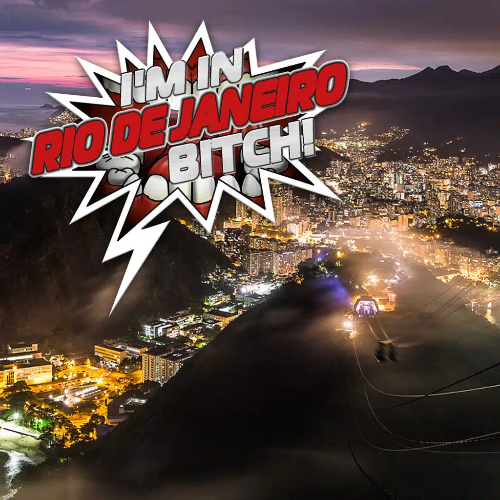 Im in Rio de Janeiro, Bitch! (BEST SELECTION OF CLUBBING HOUSE & TECH HOUSE TRACKS)