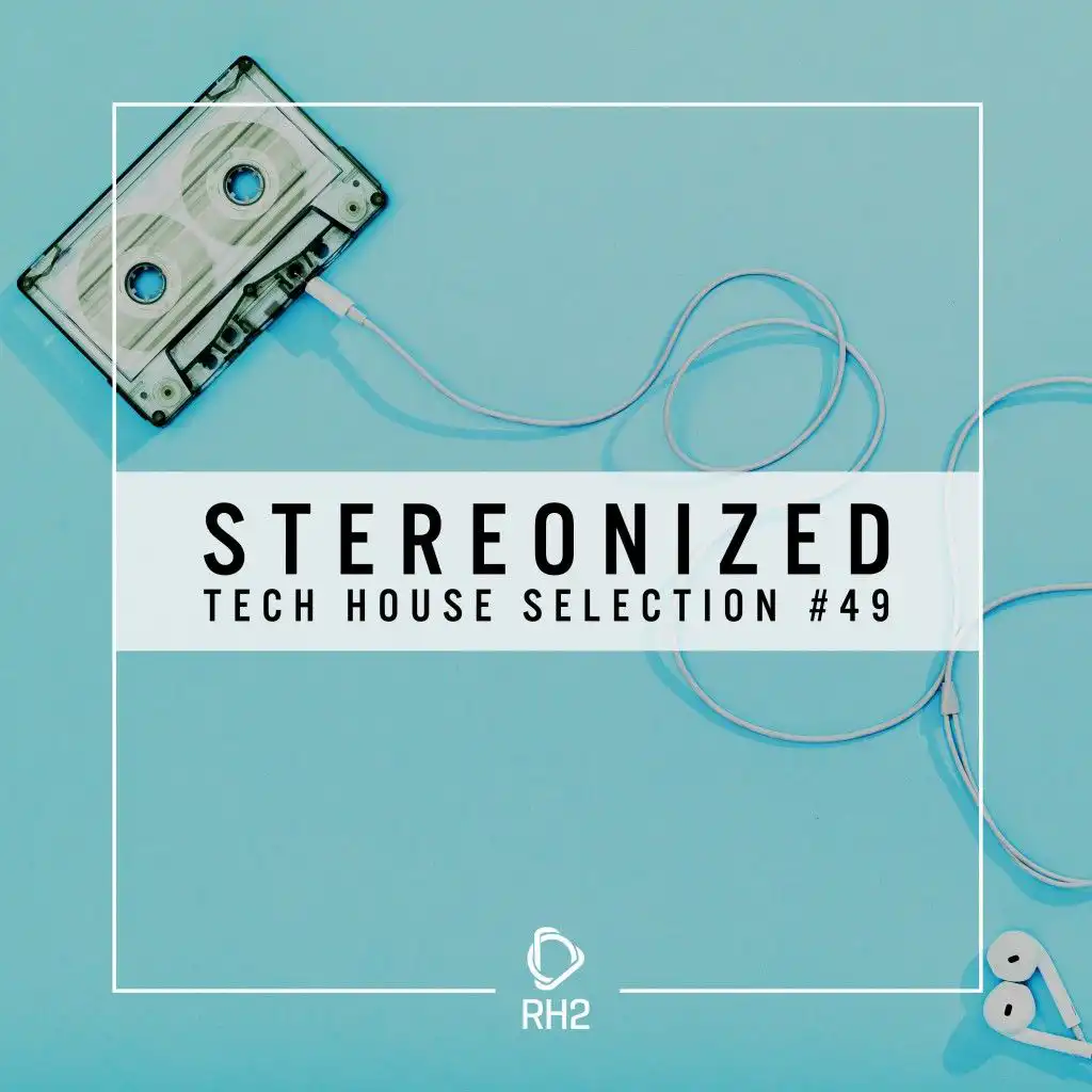Stereonized - Tech House Selection, Vol. 49
