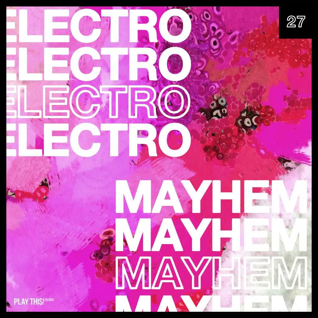 Electro Mayhem, Vol. 27