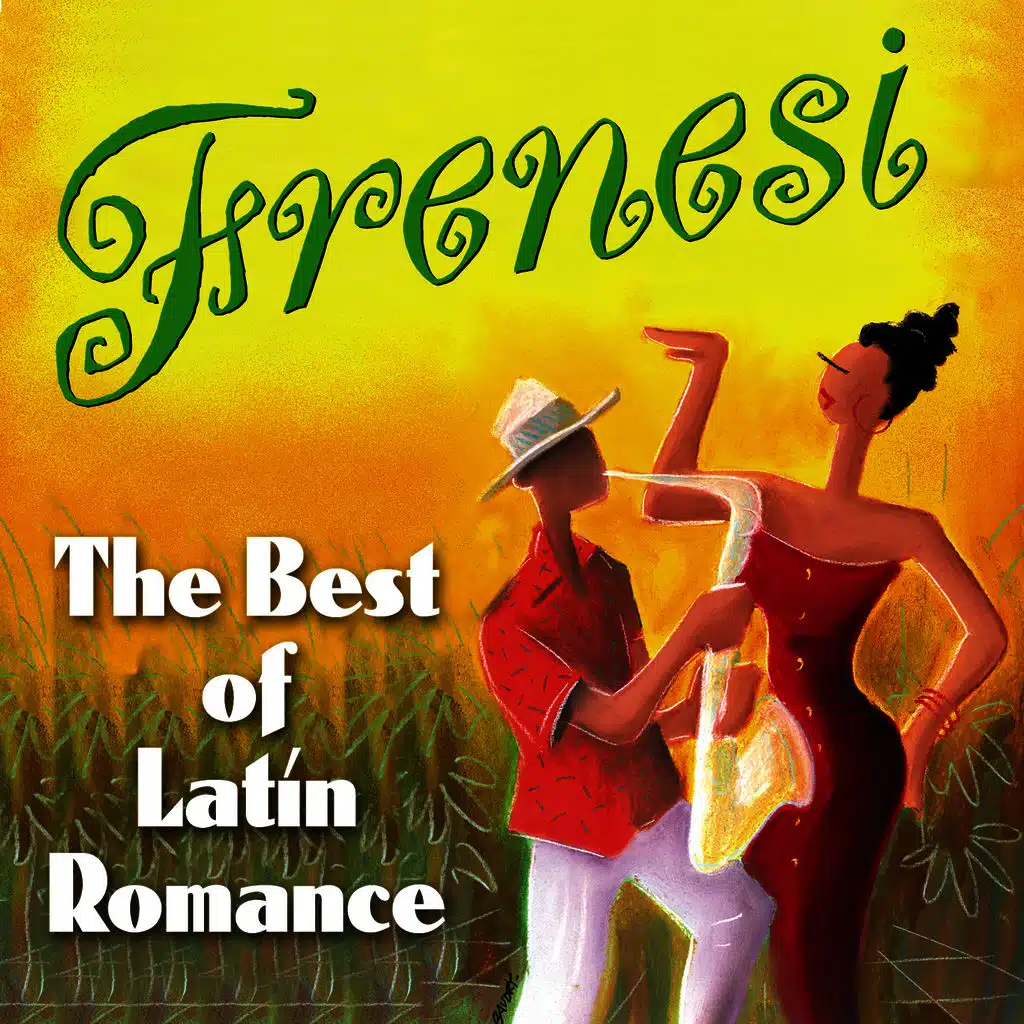 Frenesi: The Best of Latin Romance