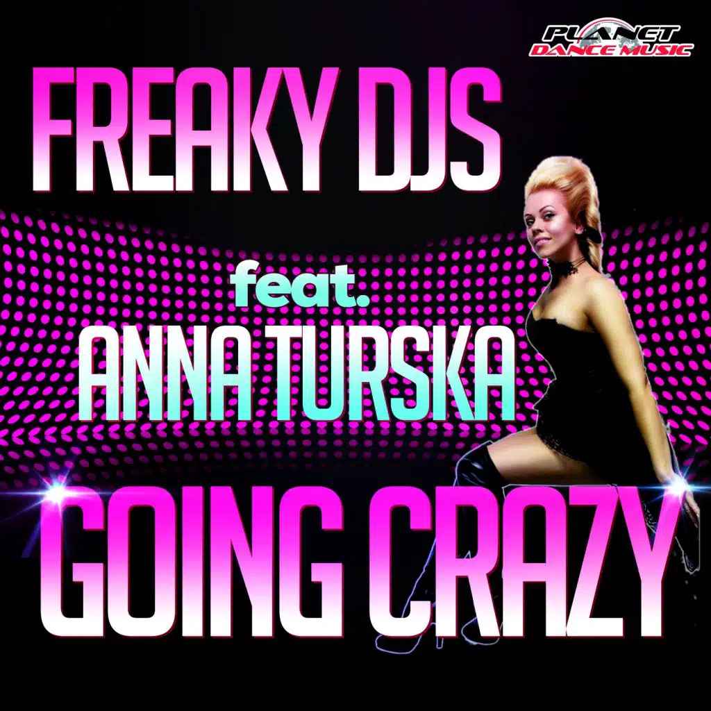 Going Crazy (feat. Anna Turska)