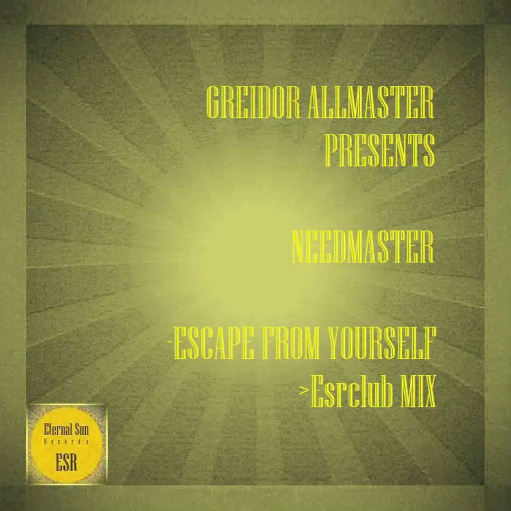 Escape From Yourself (Esr Club Mix)