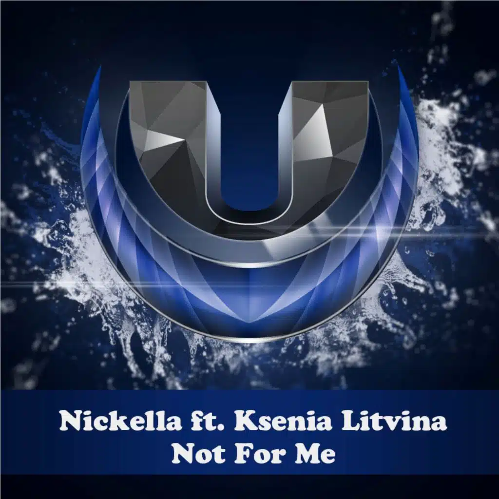 Not For Me (feat. Ksenia Litvina)
