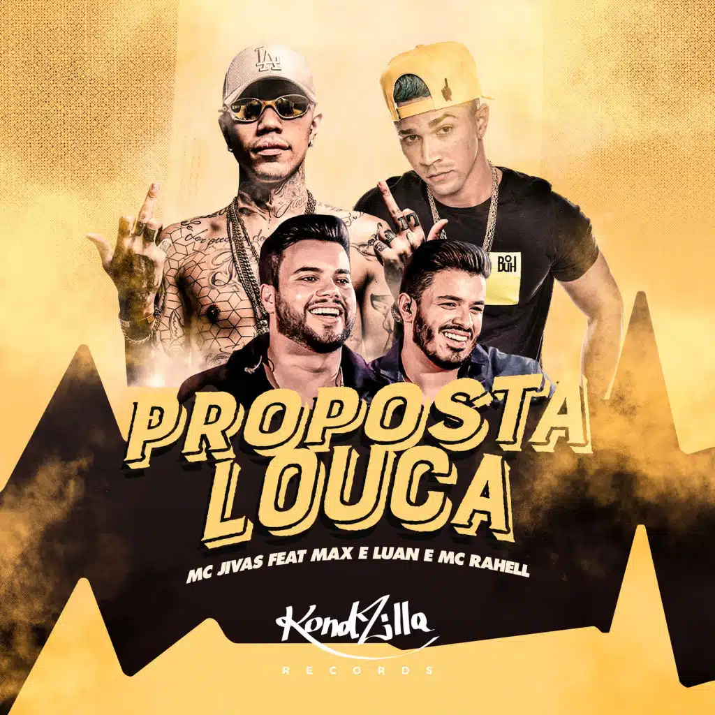 Proposta Louca (feat. Max e Luan & MC Rahell)
