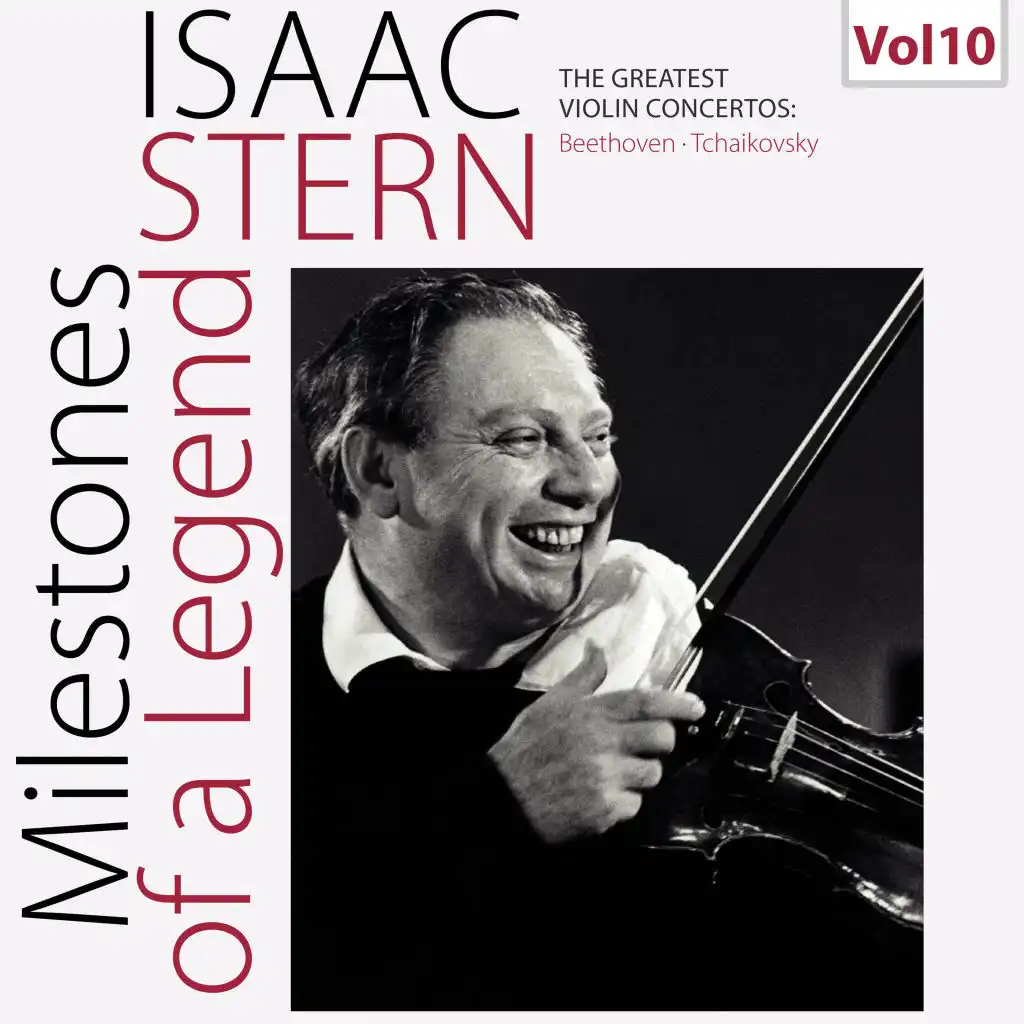 Milestones of a Legend: Isaac Stern, Vol. 10