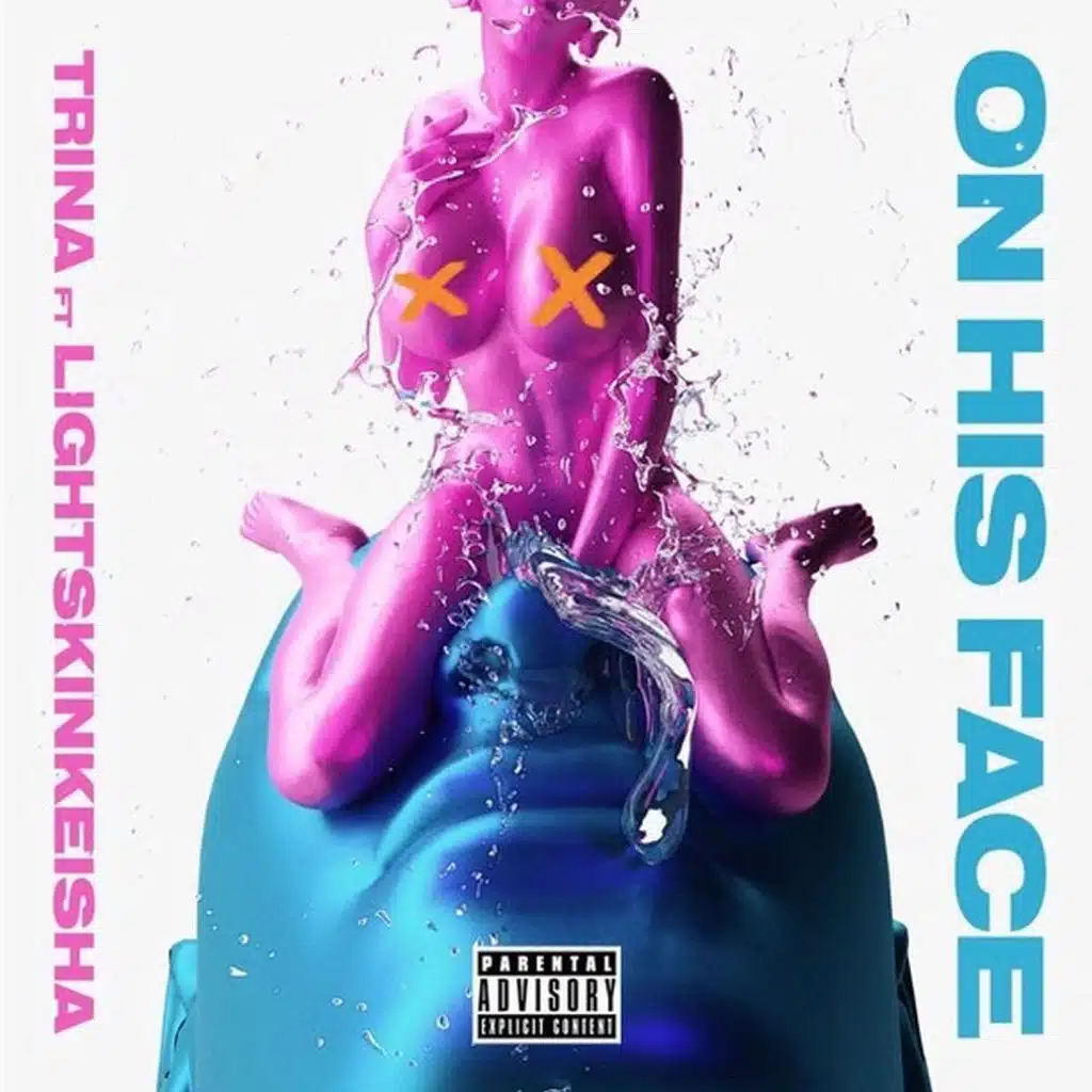 On His Face (feat. LightSkinKeisha)