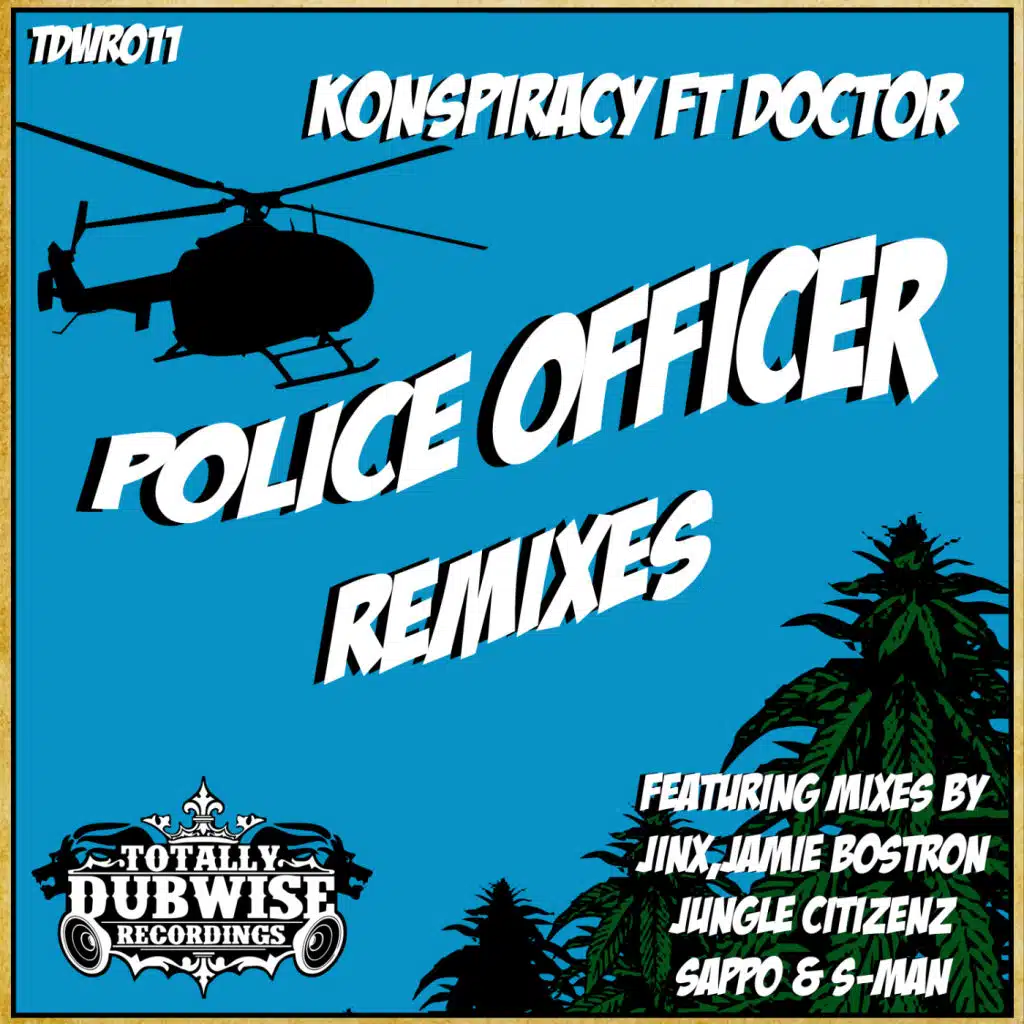 Police Officer (Jinx Remix) [feat. Doctor]
