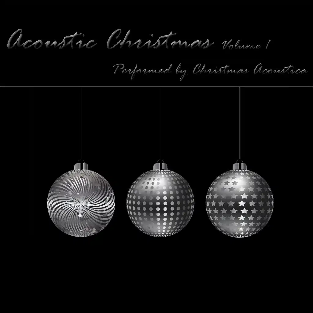 Acoustic Christmas Volume 1