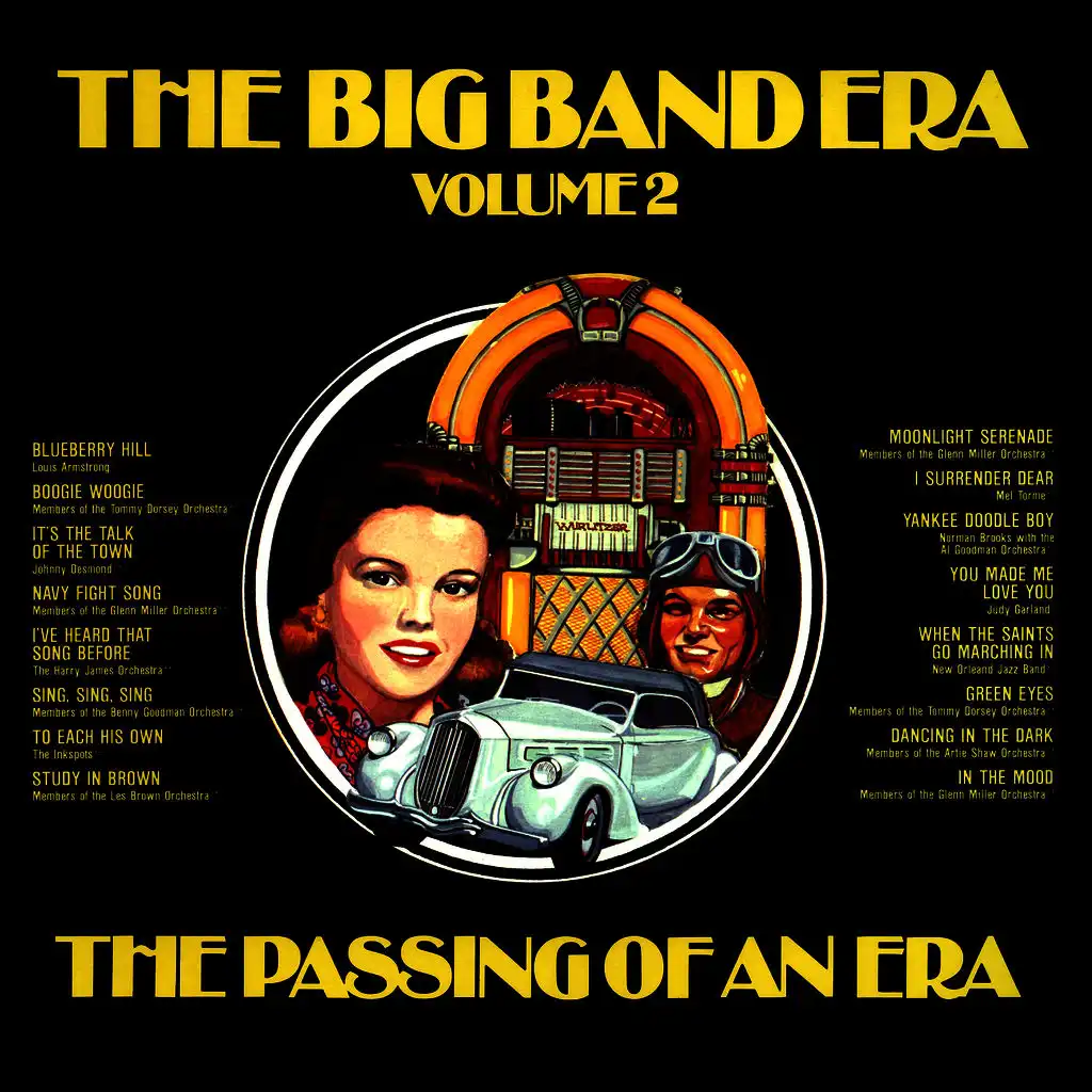 The Big Band Era , Volume 2 - The Passing Of An Era