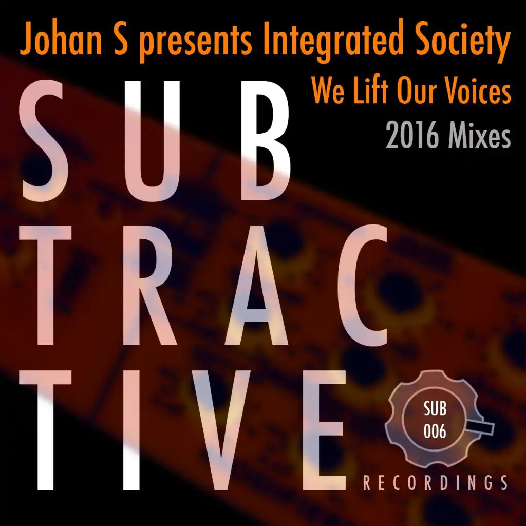 We Lift Our Voices (Johan S Hard Dub)