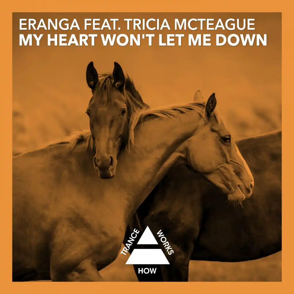 My Heart Won't Let Me Down (feat. Tricia McTeague)