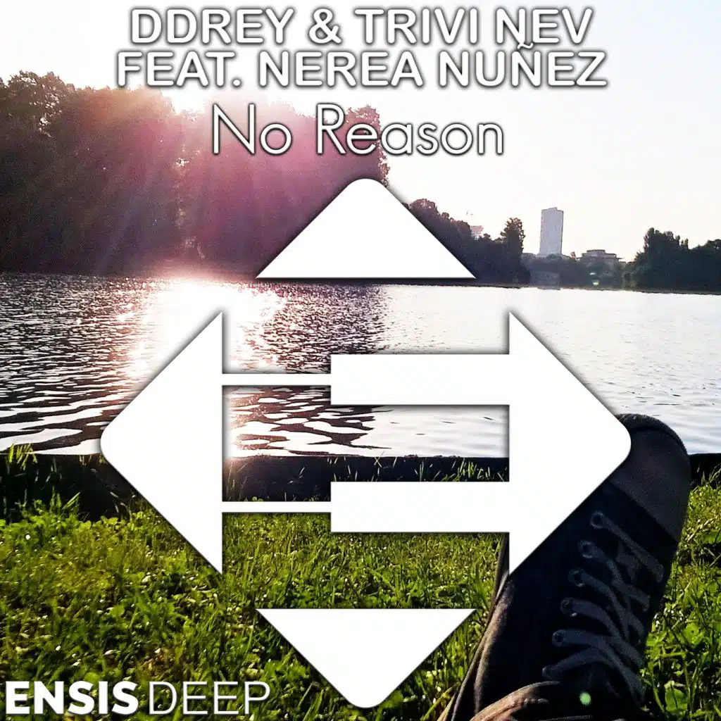 No Reason (feat. Nerea NuÃ±ez)