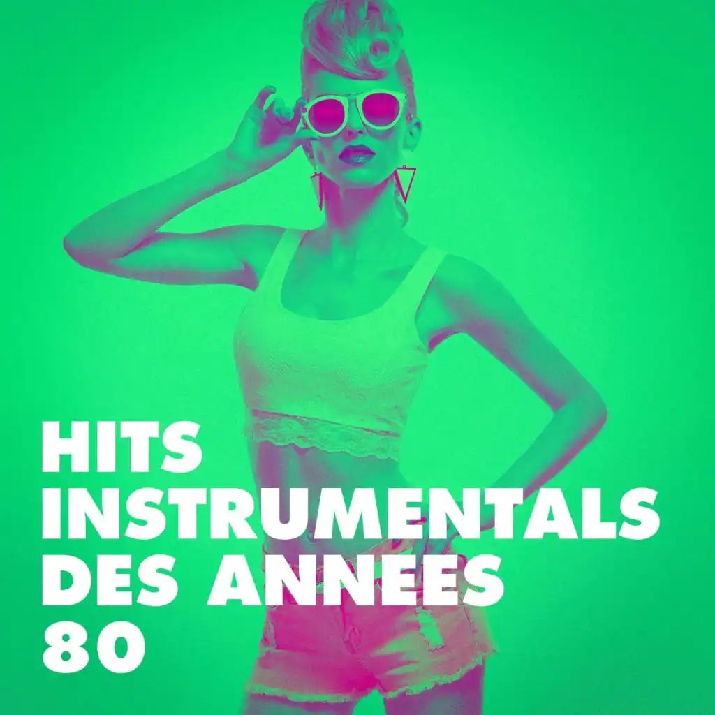 Hits Instrumentals Des Années 80