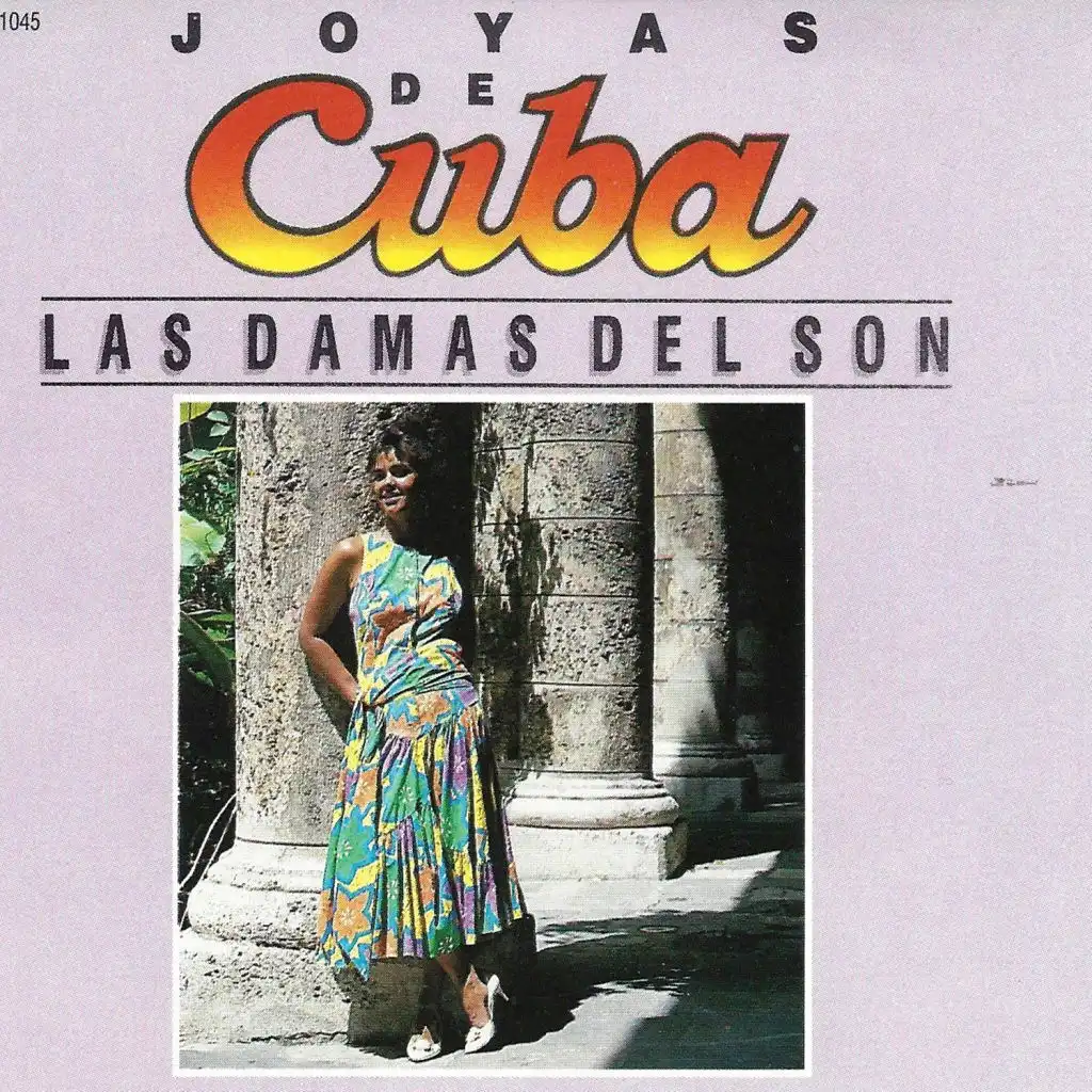 Joyas de Cuba: Las Damas del Son