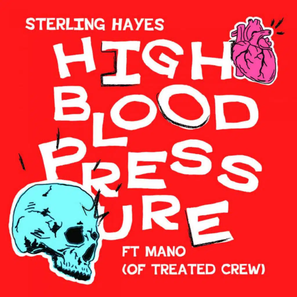 High Blood Pressure (feat. Mano)