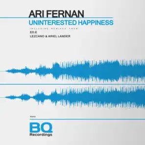 Uninterested Happiness (Lezcano & Ariel Lander Remix)