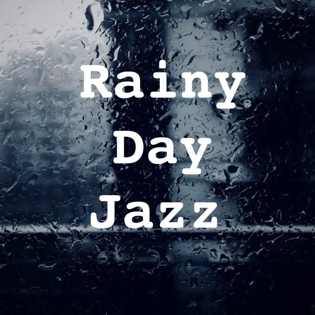 Rainy Day Jazz