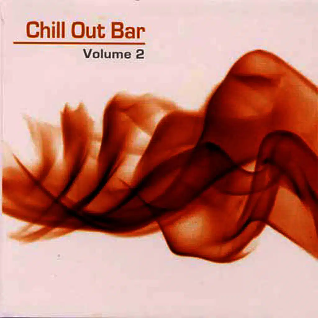 Chill Out Bar Vol. 2