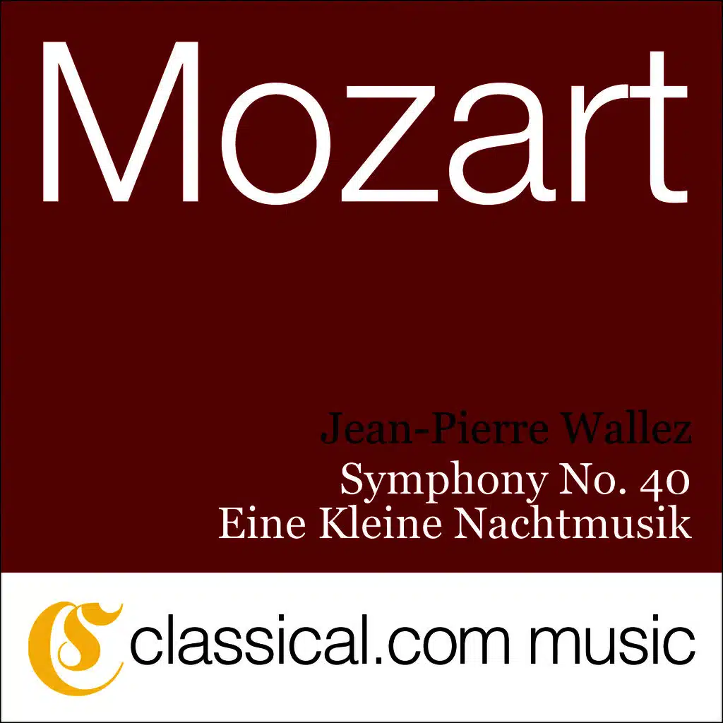 Wolfgang Amadeus Mozart, Symphony No. 40 In G Minor, K. 550