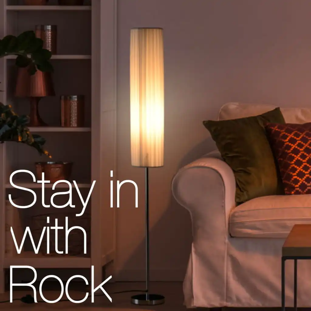 Stay in with Rock