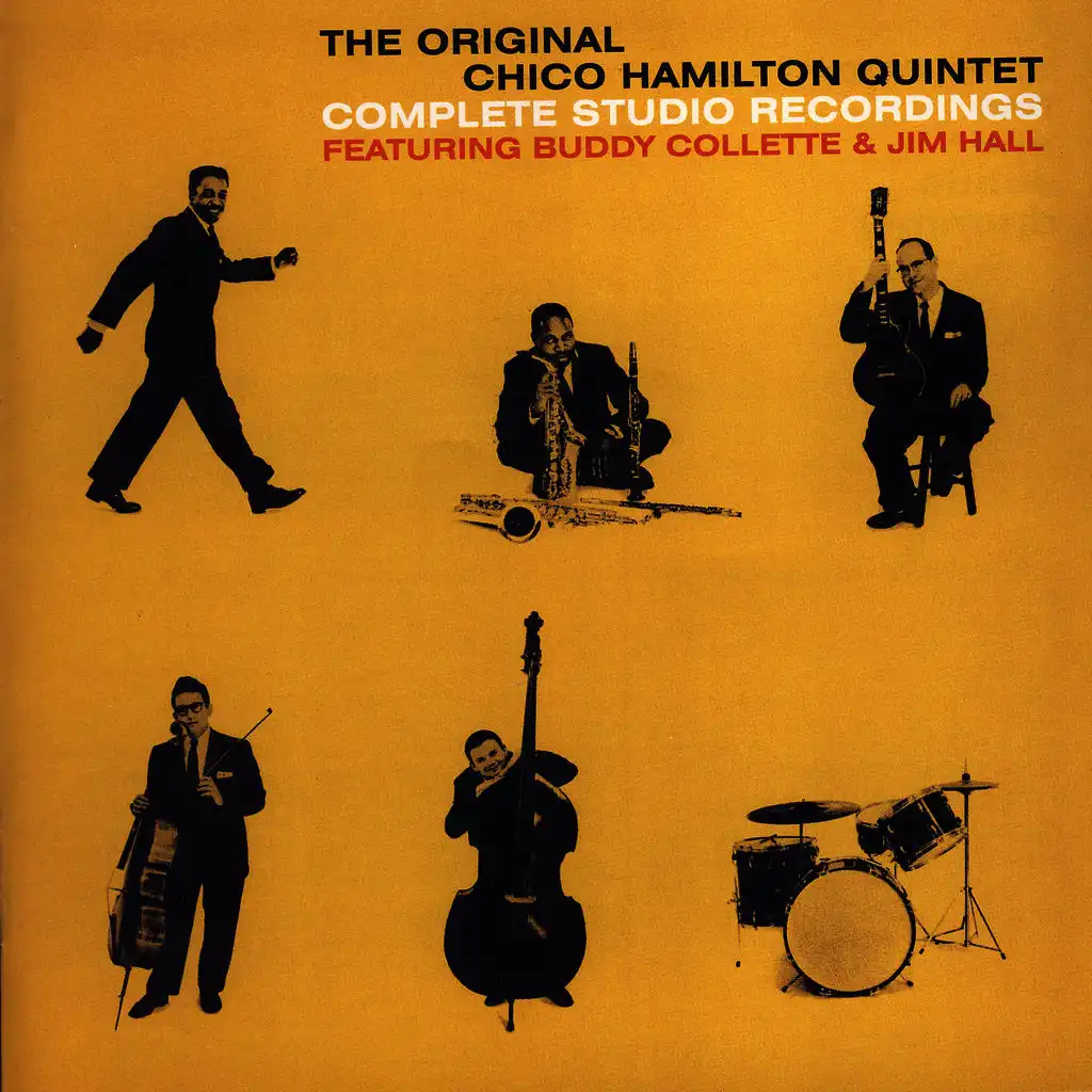 The Original Chico Hamilton Quintet: Complete Studio Recordings