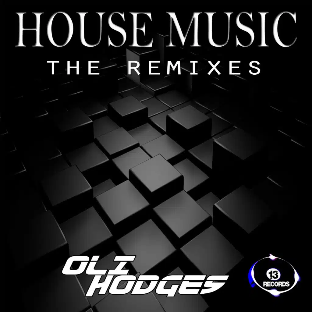 House Music Remixes