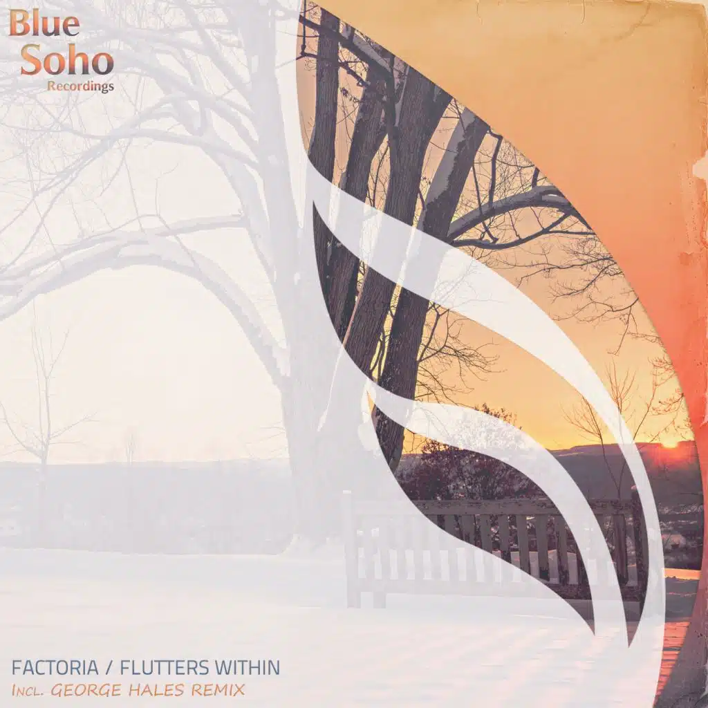 Flutters Within (George Hales Remix)