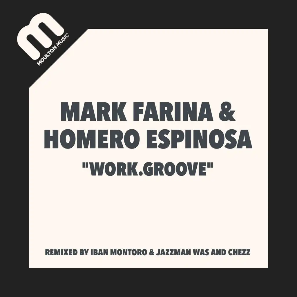 Work.Groove (Iban Montoro & Jazzman Wax Remix)