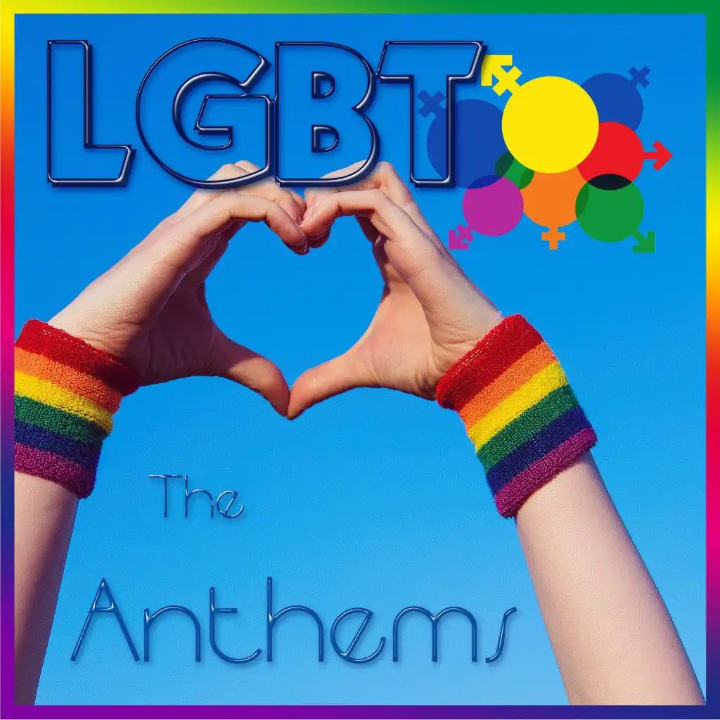 LGBT: The Anthems (Deluxe Edition)
