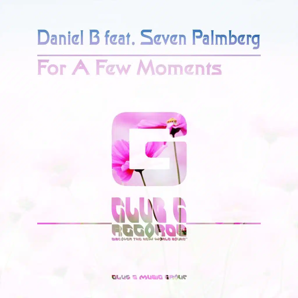 For A Few Moments (feat. Seven Palmberg)