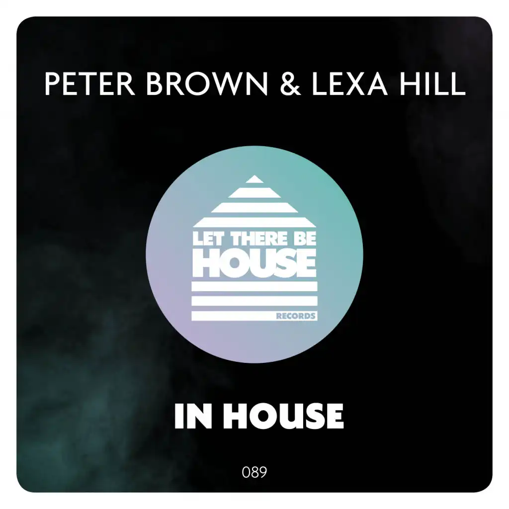 In House (feat. Peter Brown & Lexa Hill)