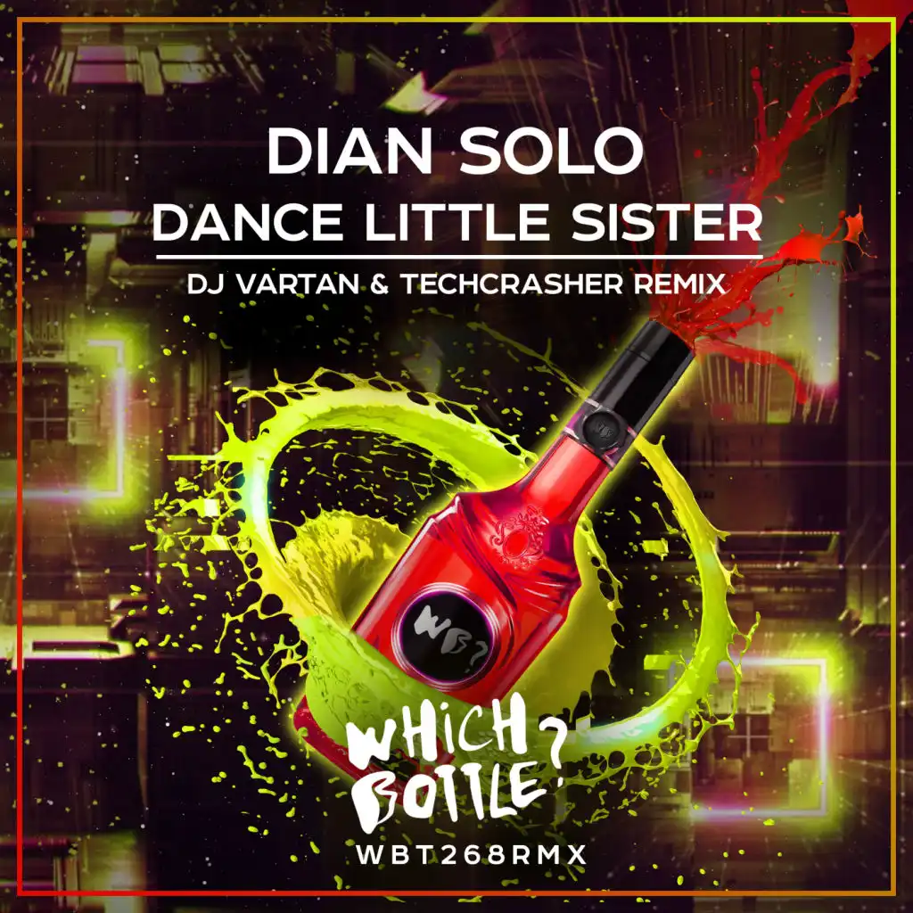 Dance Little Sister (DJ Vartan & Techcrasher Remix) [feat. DJ Vartan, Techcrasher]