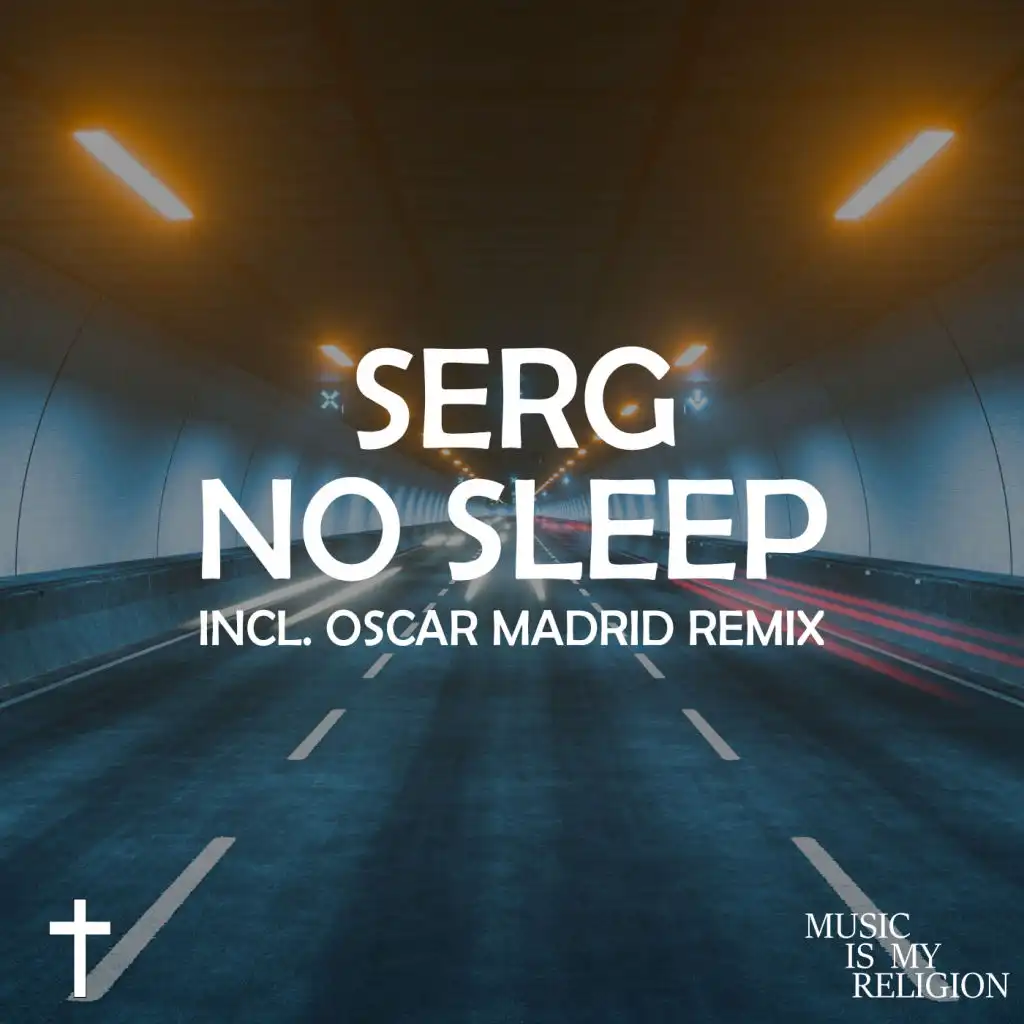 No Sleep (Oscar Madrid Remix)