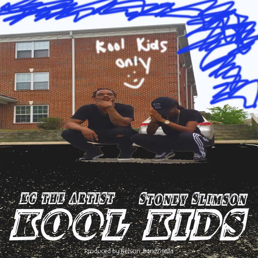 Kool Kids Only (feat. Stoney Slimson)